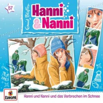 Folge 57: Hanni und Nanni und das Verbrechen im Schnee audiobook, André Minninger