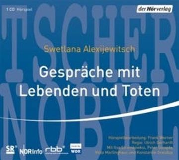 Gespräche mit Lebenden und Toten audiobook, Swetlana Alexijewitsch
