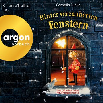 Hinter verzauberten Fenstern - Eine geheimnisvolle Adventsgeschichte (Ungekürzte Lesung) audiobook, Cornelia Funke