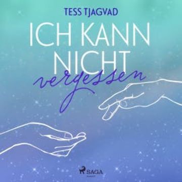 Ich kann nicht vergessen - Fort Lake 2 audiobook, Tess Tjagvad