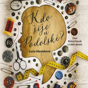 Kdo šije u Podolské, Lucie Hlavinková