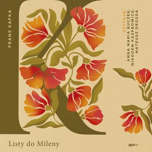 Listy do Mileny, Franz Kafka
