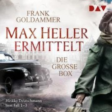 Max Heller ermittelt - Die große Box. Fall 1-3 (Ungekürzt) audiobook, Frank Goldammer
