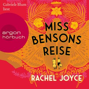 Miss Bensons Reise, Rachel Joyce
