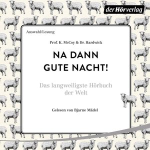 Na dann gute Nacht!, Prof. Hardwick