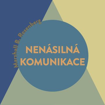Nenásilná komunikace - řeč života audiobook, Marshall B. Rosenberg