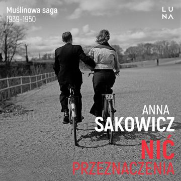 Nić przeznaczenia audiobook, Anna Sakowicz