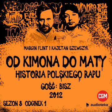 Od Kimona do Maty. Sezon 3. Odcinek 1. 2012 audiobook, Kajetan Szewczyk, Marcin Flint