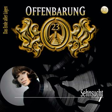 Sehnsucht (Offenbarung 23 Folge 32) audiobook, Lars Peter Lueg