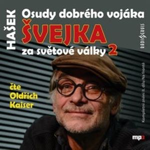 Osudy dobrého vojáka Švejka za světové války 2, Jaroslav Hašek