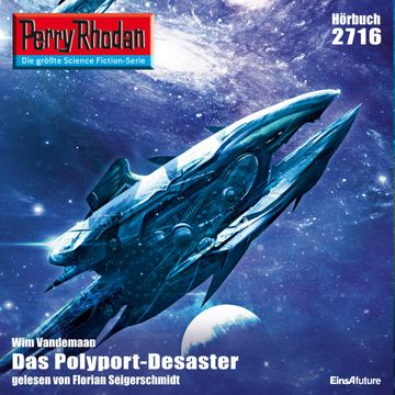Perry Rhodan 2716: Das Polyport-Desaster audiobook, Wim Vandemaan