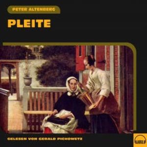 Pleite, Peter Altenberg