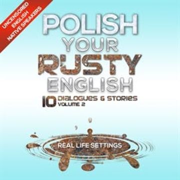 Polish Your Rusty English - Listening Practice 2 audiobook