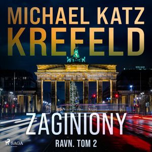 Ravn. Tom 2: Zaginiony, Michael Katz Krefeld