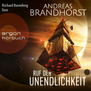 Ruf der Unendlichkeit (Ungekürzte Lesung) audiobook, Andreas Brandhorst