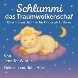 Schlummi das Traumwolkenschaf, Jennifer Winter