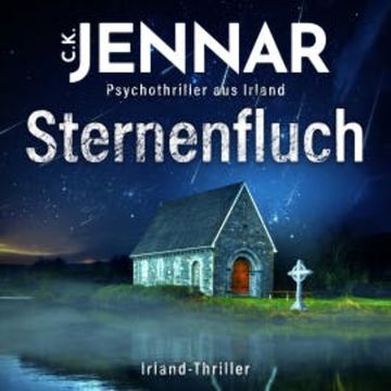 Sternenfluch audiobook, C.K. Jennar