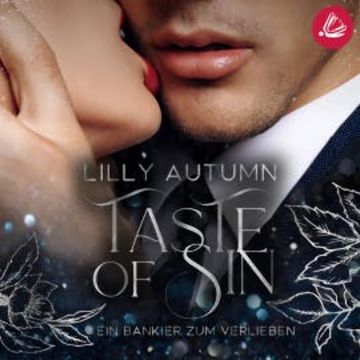 Taste of Sin - Ein Bankier zum Verlieben audiobook, Lilly Autumn