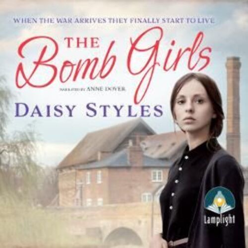 The Bomb Girls - Audiobook - Daisy Styles - W. F. Howes Ltd | Audioteka