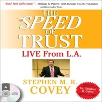 The Speed of Trust: Live from L.A. audiobook, Stephen M.R. Covey