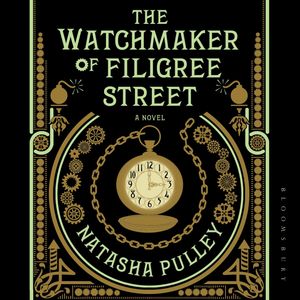The Watchmaker of Filigree Street, Natasha Pulley