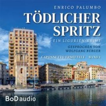 Tödlicher Spritz (Ungekürzt) audiobook, Enrico Palumbo