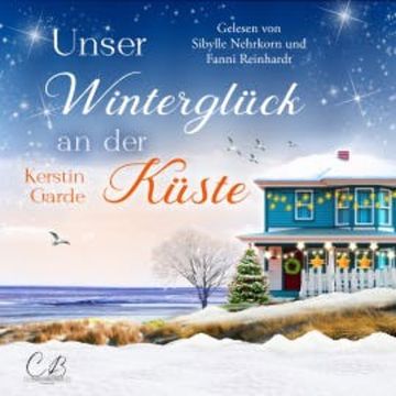 Unser Winterglück an der Küste audiobook, Kerstin Garde