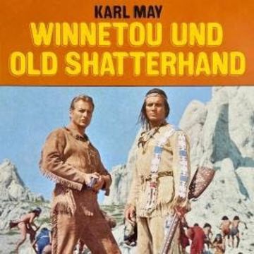 Winnetou und Old Shatterhand audiobook, Frank Straass, Karl May