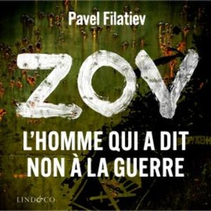 ZOV: L'homme qui a dit non à la guerre, Pavel Filatiev