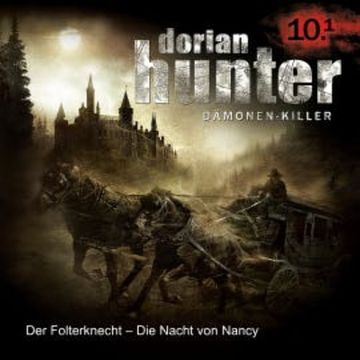 10.1: Der Folterknecht - Die Nacht von Nancy (Teil 1 von 2) audiobook, Ernst Vlcek