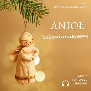 Anioł bożonarodzeniowy, Abbie Farwell Brown