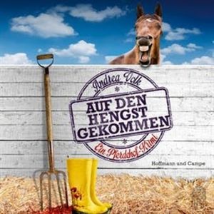 Auf den Hengst gekommen - Ein Pferdehof-Krimi, Andrea Volk