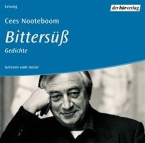 Bittersüß, Cees Nooteboom