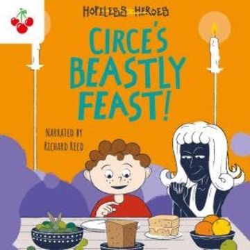 Circe's Beastly Feast - Hopeless Heroes, Book 7 (Unabridged) audiobook, Stella Tarakson