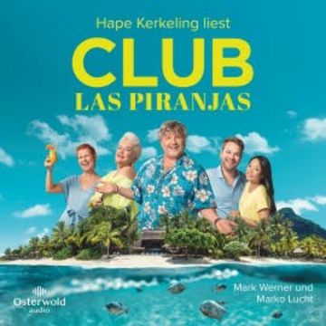Club Las Piranjas audiobook, Mark Werner