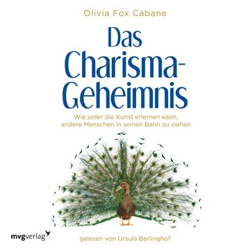 Das Charisma-Geheimnis audiobook, Olivia Fox Cabane