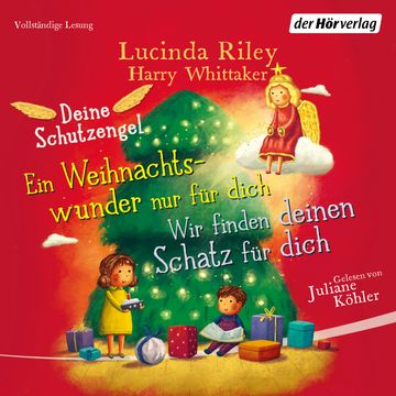 Deine Schutzengel - Wir finden deinen Schatz für dich & Ein Weihnachtswunder nur für dich audiobook, Lucinda Riley