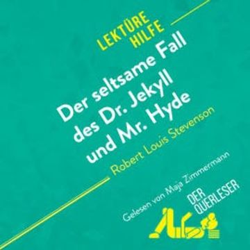 Der seltsame Fall des Dr. Jekyll und Mr. Hyde von Robert Louis Stevenson (Lektürehilfe) audiobook, Elena Pinaud