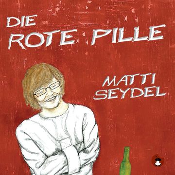 Die Rote Pille audiobook, Matti Seydel