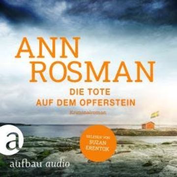 Die Tote auf dem Opferstein - Karin Adler ermittelt, Band 2 (Ungekürzt) audiobook, Ann Rosman