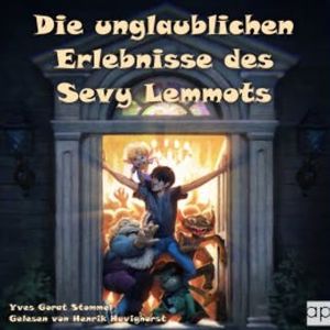 Die unglaublichen Erlebnisse des Sevy Lemmots, Yves Gorat Stommel