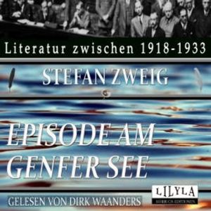 Episode am Genfer See, Stefan Zweig