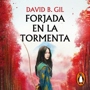 Forjada en la tormenta, David B. Gil