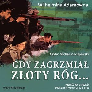 Gdy zagrzmiał złoty róg, Wilhelmina Adamówna
