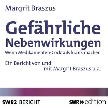 Gefährliche Nebenwirkungen audiobook, Margrit Braszus
