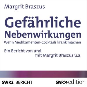 Gefährliche Nebenwirkungen, Margrit Braszus