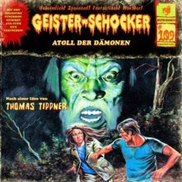 Geister-Schocker, Folge 109: Atoll der Dämonen audiobook, Thomas Tippner