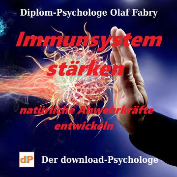 Immunsystem stärken audiobook, Olaf Fabry