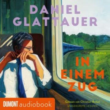 In einem Zug, Daniel Glattauer