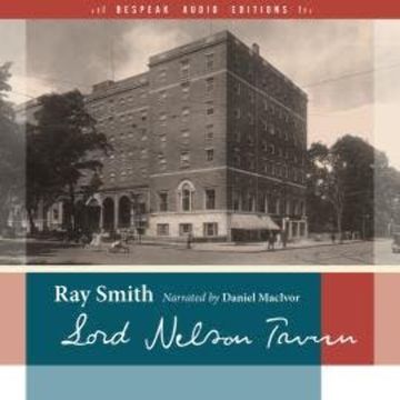 Lord Nelson Tavern - reSet Series (Unabridged) audiobook, Ray Smith